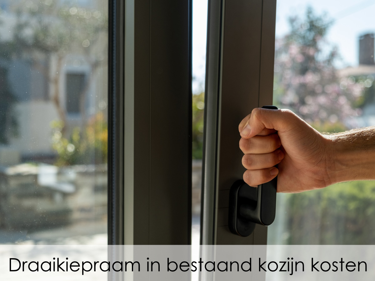 draaikiepraam in bestaand kozijn kosten