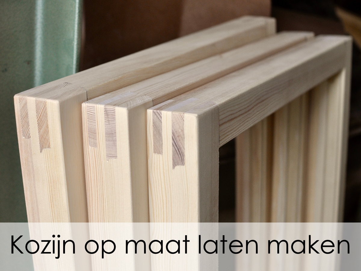 kozijn op maat laten maken