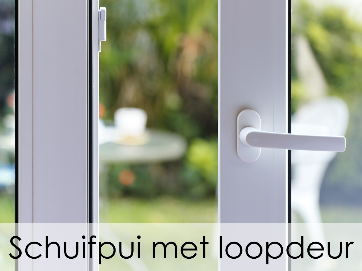 schuifpui met loopdeur