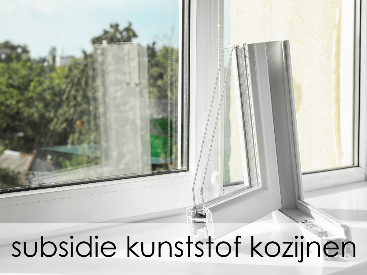 kunststof kozijnen subsidie